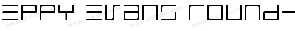 Eppy Evans Round字体转换